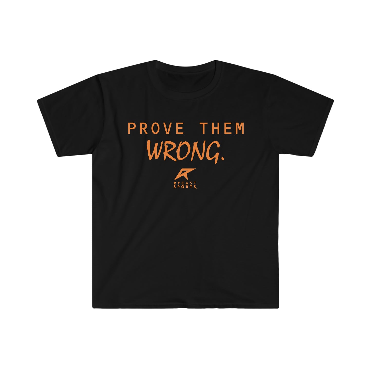 Prove Them Wrong Unisex Softstyle T-Shirt