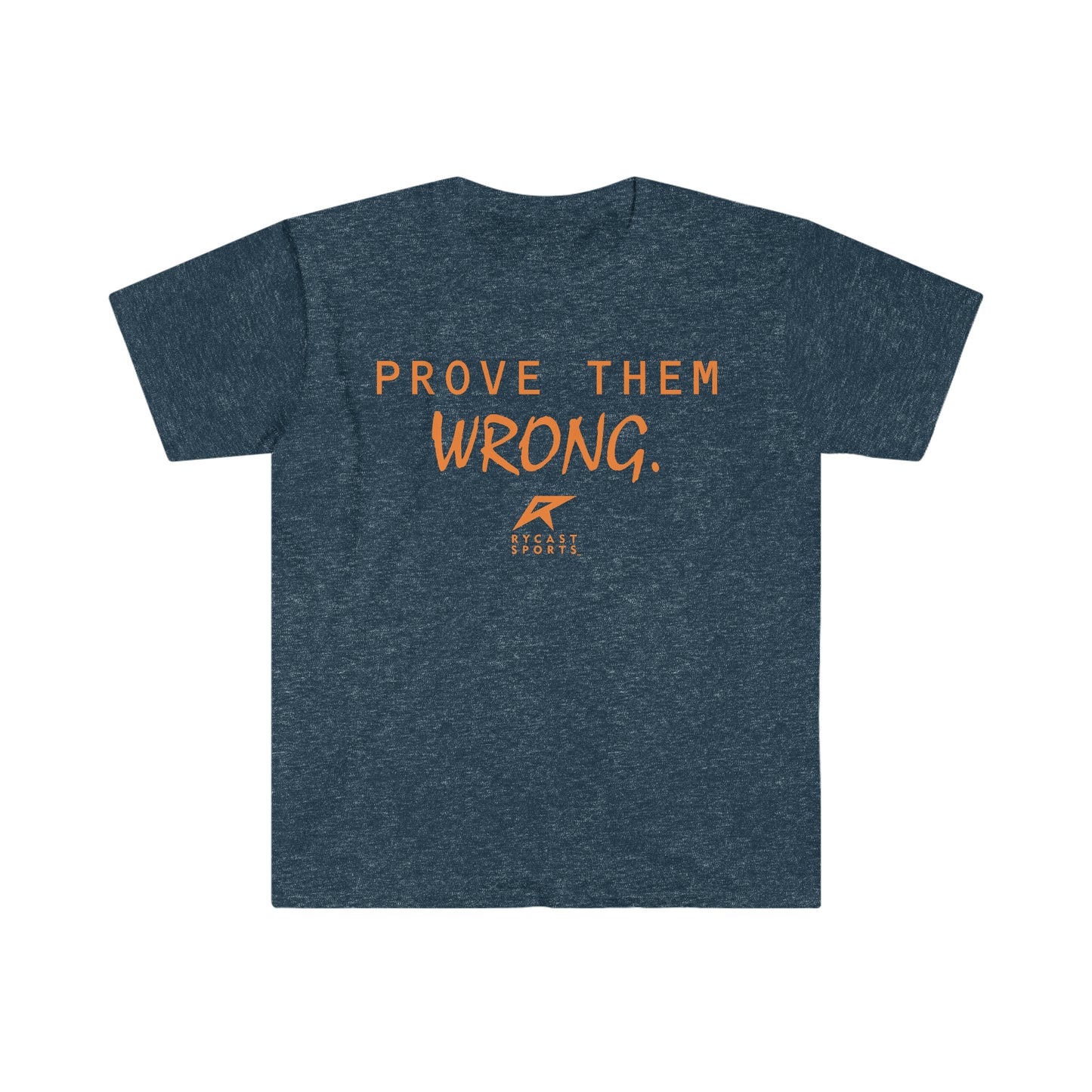 Prove Them Wrong Unisex Softstyle T-Shirt