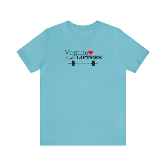 Virginia is for Lifters - Unisex Jersey Short Sleeve Tee