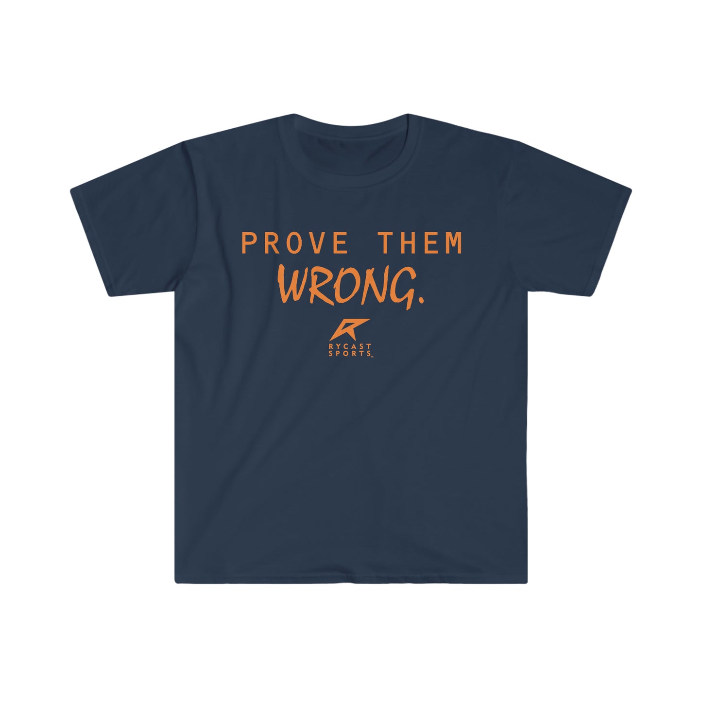Prove Them Wrong Unisex Softstyle T-Shirt