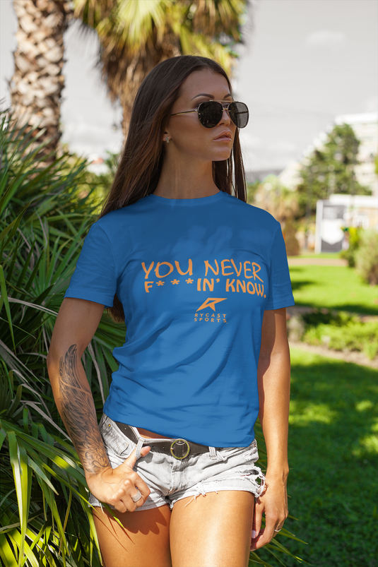 You Never F***in' Know - Women's Softstyle Tee