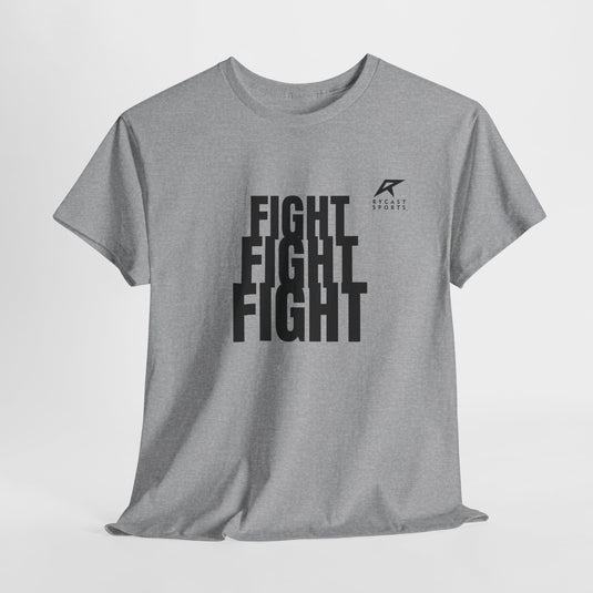 FIGHT FIGHT FIGHT T-Shirt