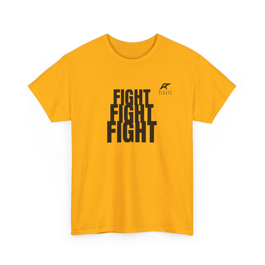 FIGHT FIGHT FIGHT T-Shirt