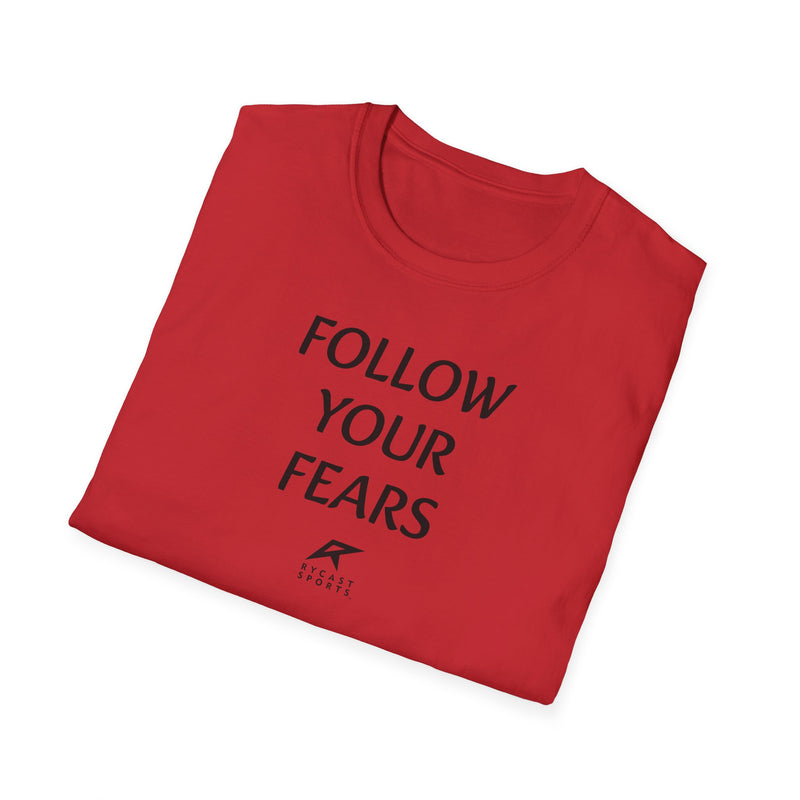 Load image into Gallery viewer, FOLLOW YOUR FEARS - Unisex Softstyle T-Shirt

