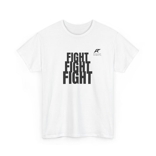 FIGHT FIGHT FIGHT T-Shirt