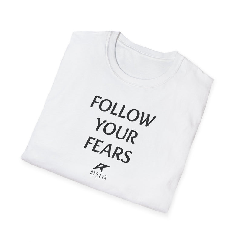 Load image into Gallery viewer, FOLLOW YOUR FEARS - Unisex Softstyle T-Shirt
