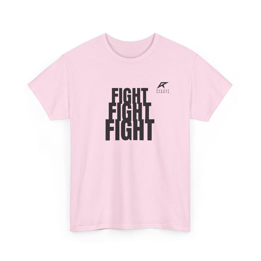 FIGHT FIGHT FIGHT T-Shirt