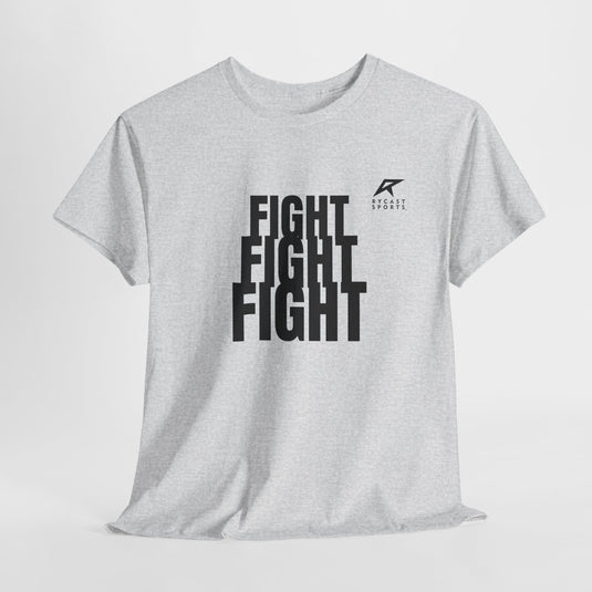 FIGHT FIGHT FIGHT T-Shirt