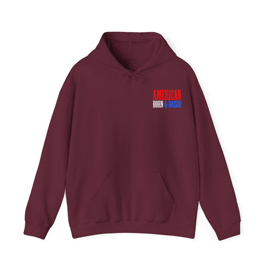 American Born & Raised Unisex Hooded Sweatshirt