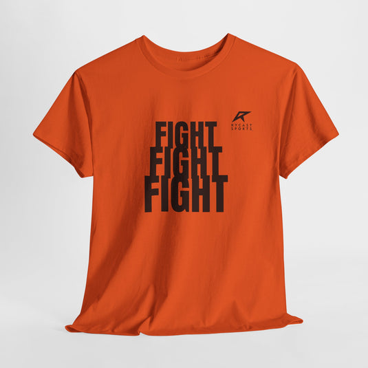 FIGHT FIGHT FIGHT T-Shirt