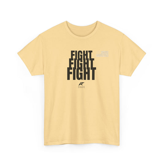 FIGHT FIGHT FIGHT T-Shirt