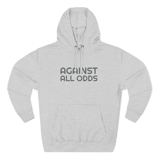 "AGAINST ALL ODDS" Stealth Fleece Hoodie