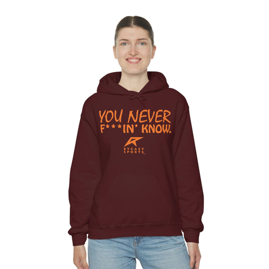 You Never F'in Know - Unisex Heavy Blend™ Hooded Sweatshirt