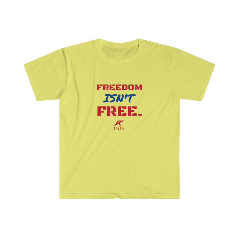 Load image into Gallery viewer, Freedom Isn&#39;t Free - Unisex Softstyle T-Shirt
