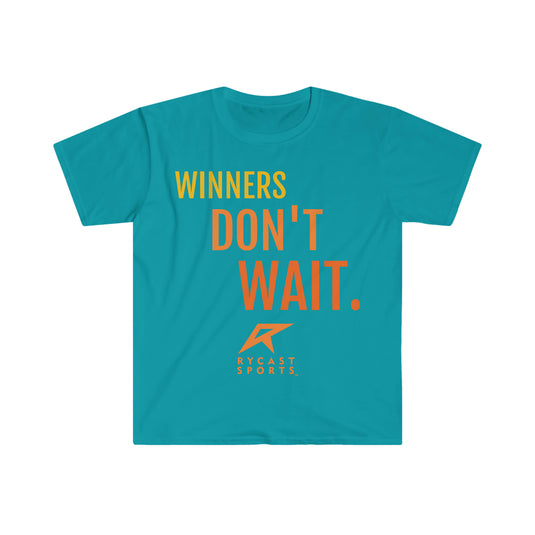 Winners Don't Wait - Unisex Softstyle T-Shirt